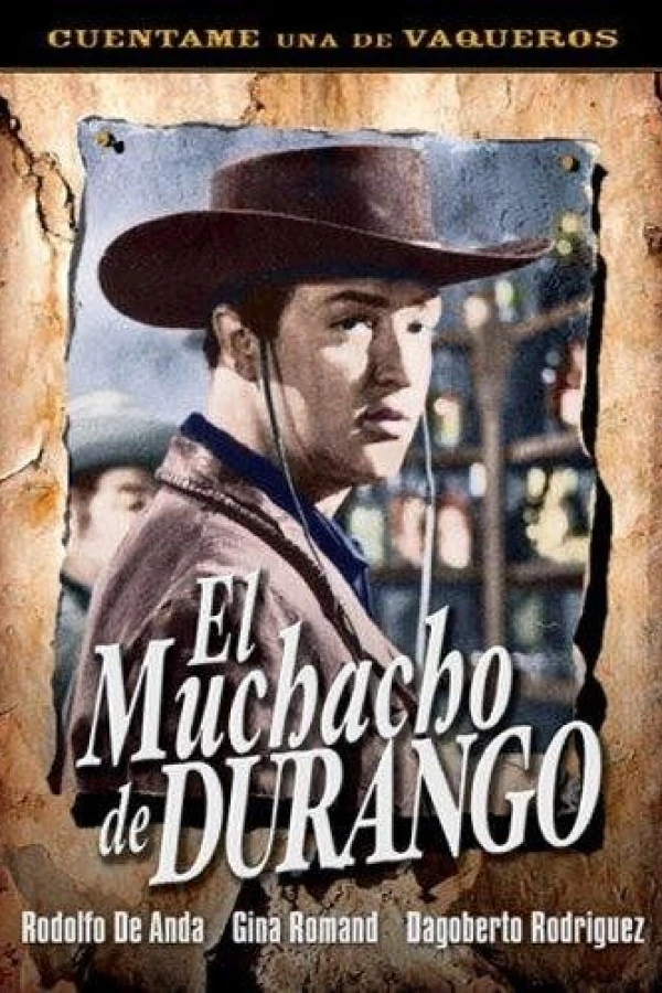 El muchacho de Durango Poster