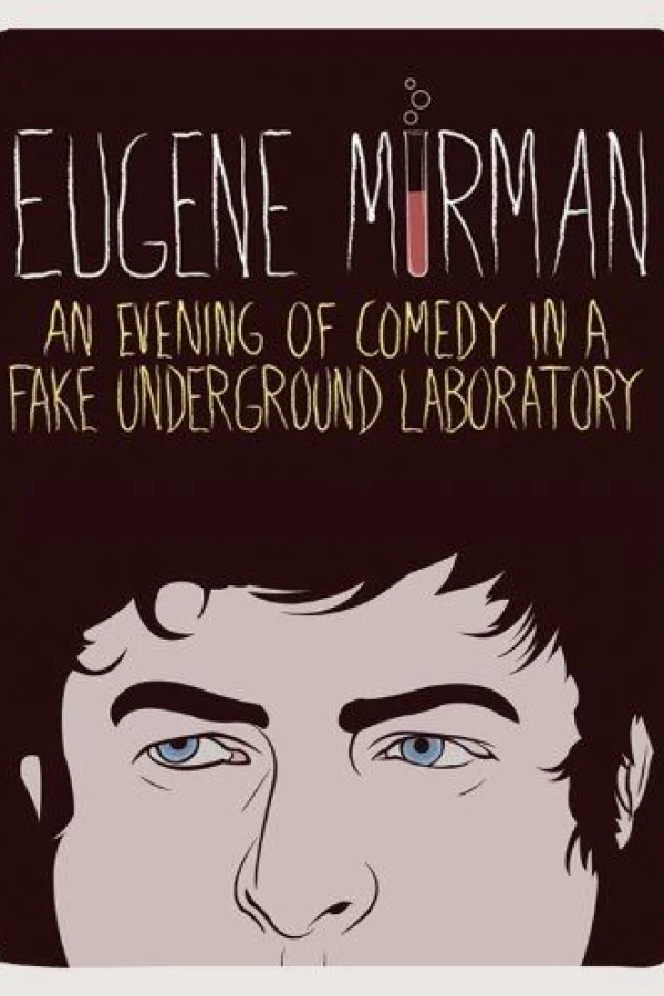 Eugene Mirman: An Evening of Comedy in a Fake Underground Laboratory Poster