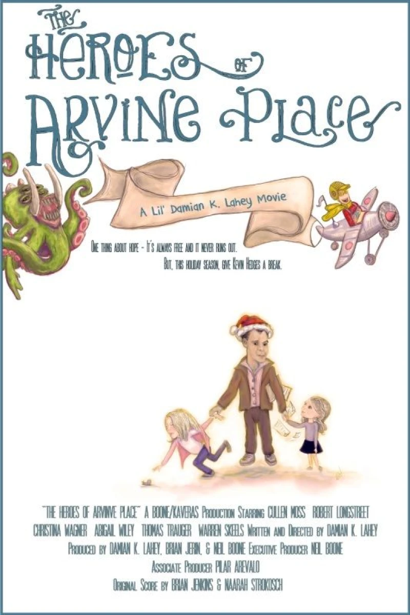 The Heroes of Arvine Place Poster