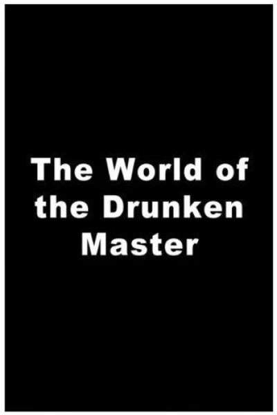 Der Todeshauch des Drunken Master