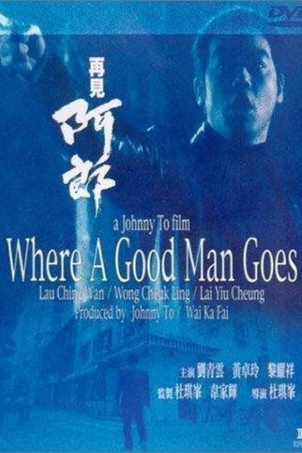 Where a Good Man Goes Poster