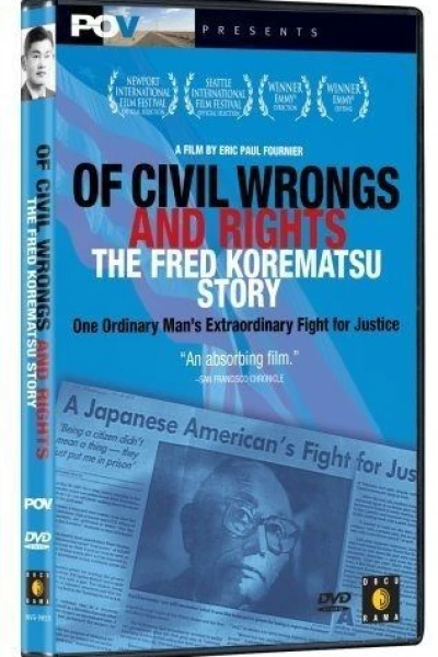 Of Civil Wrongs Rights: The Fred Korematsu Story