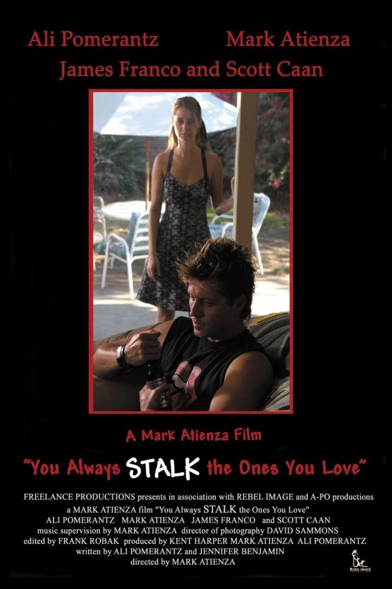 You Always Stalk the Ones You Love Poster