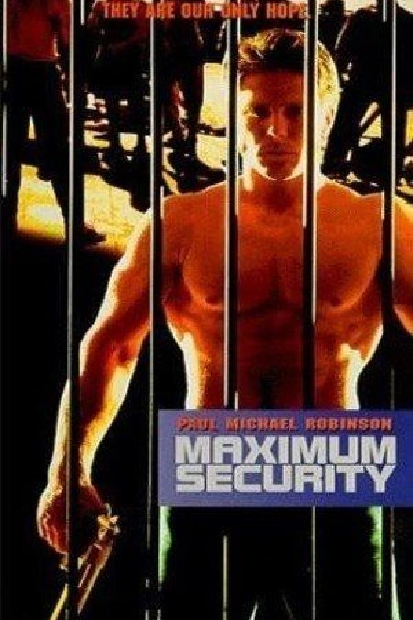 Maximum Security - Streng geheim Poster