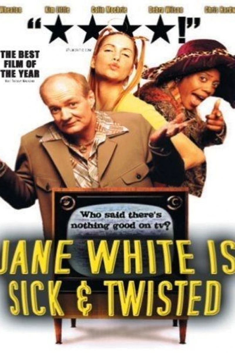 Jane White Is Sick Twisted Poster