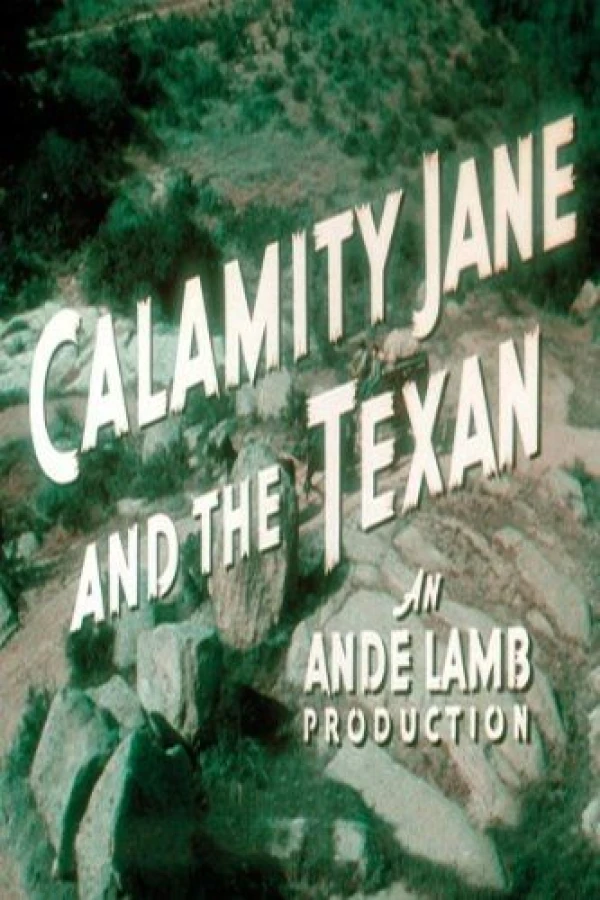 The Texan Meets Calamity Jane Poster
