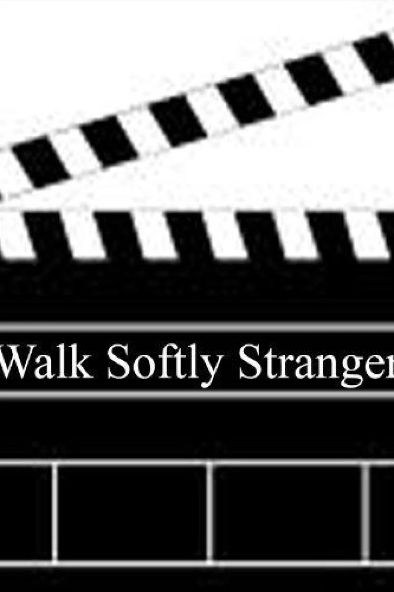 Walk Softly, Stranger Poster