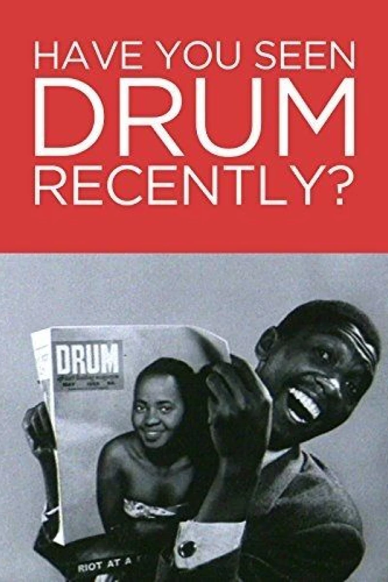 Have You Seen Drum Recently? Poster