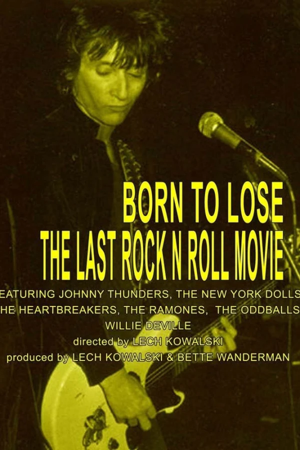 Born to Lose: The Last Rock and Roll Movie Poster