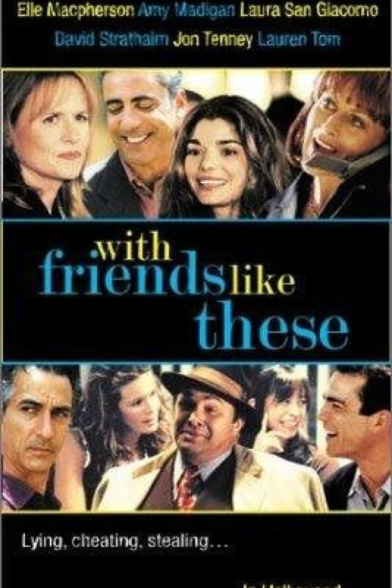 With Friends Like These... Poster