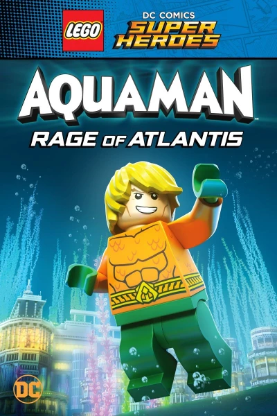 LEGO DC Super Heroes Aquaman - Die Rache von Atlantis
