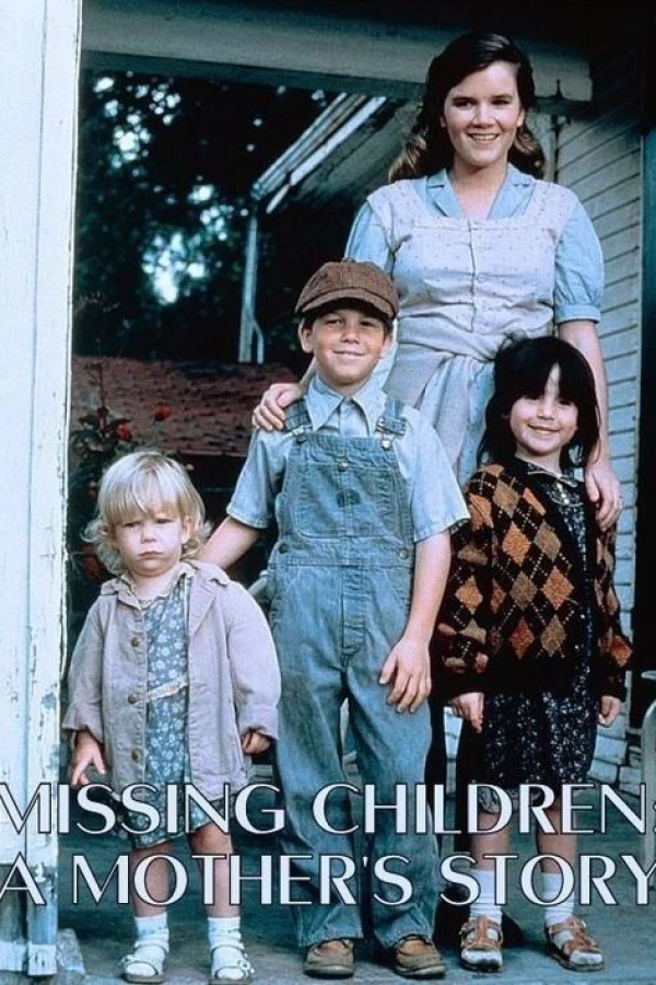 Missing Children: A Mother's Story Poster