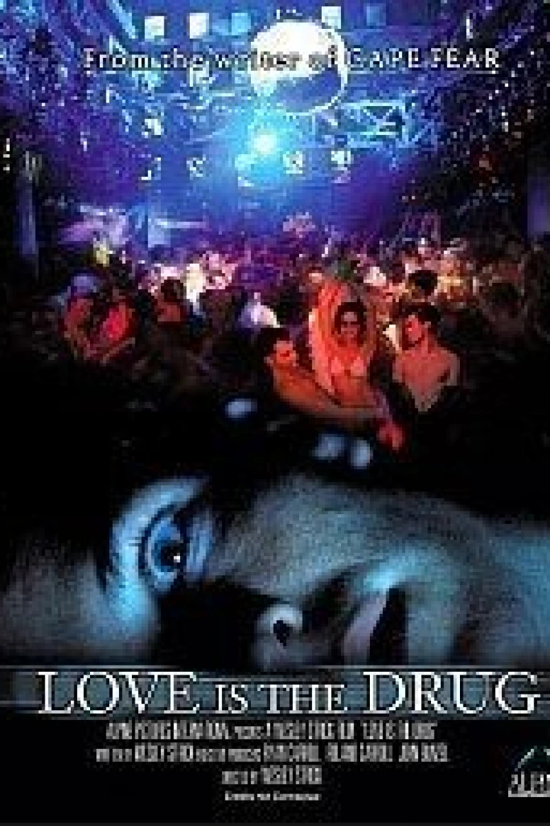 Love Is the Drug Poster