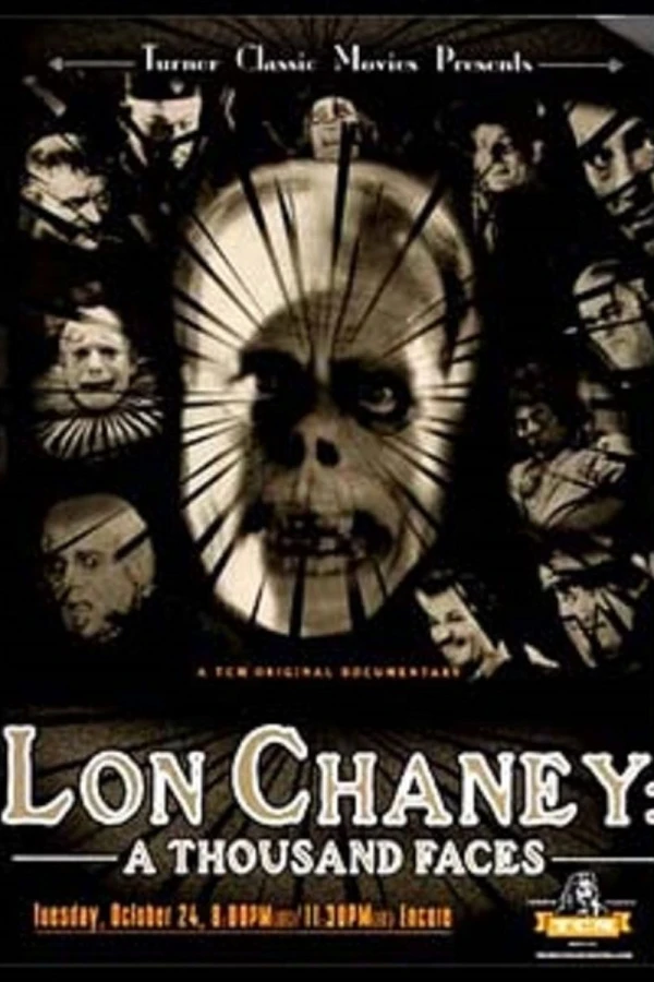 Lon Chaney: A Thousand Faces Poster