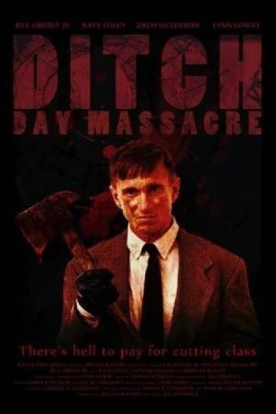 Ditch Day Massacre - Sie werden alle bezahlen