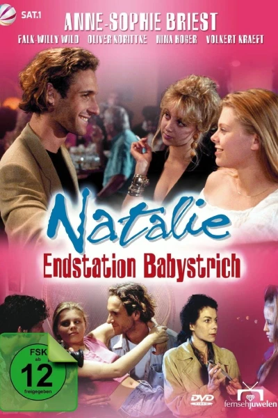 Natalie - Endstation Babystrich