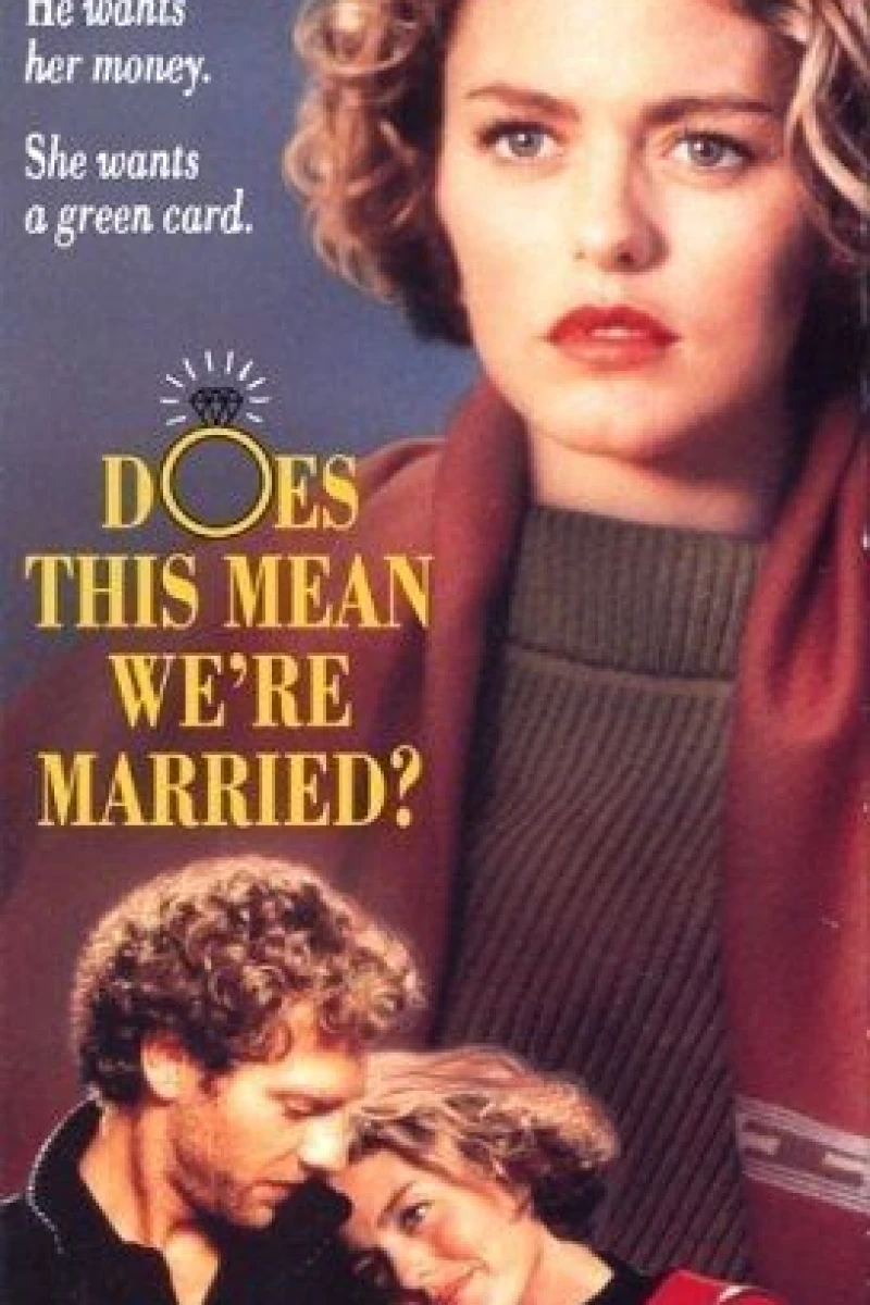 Does This Mean We're Married? Poster
