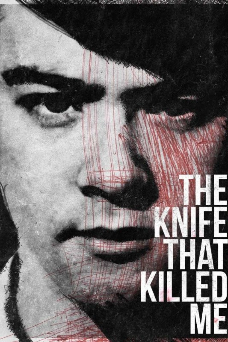 The Knife That Killed Me Poster