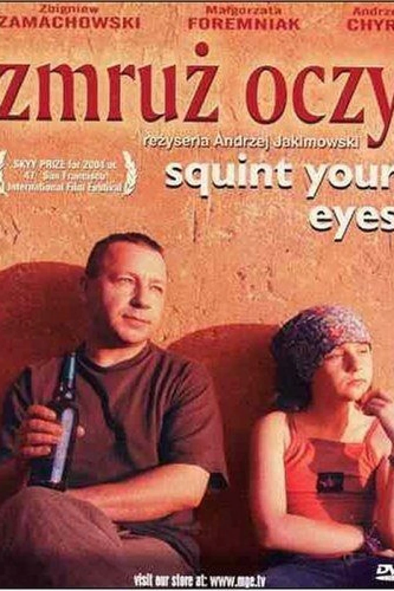 Squint Your Eyes Poster