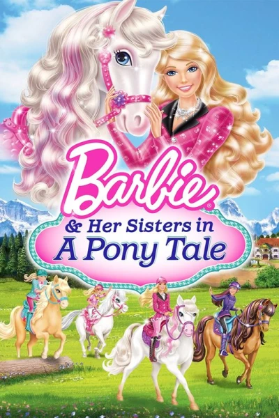 Barbie und ihre Schwestern im Pferdeglueck