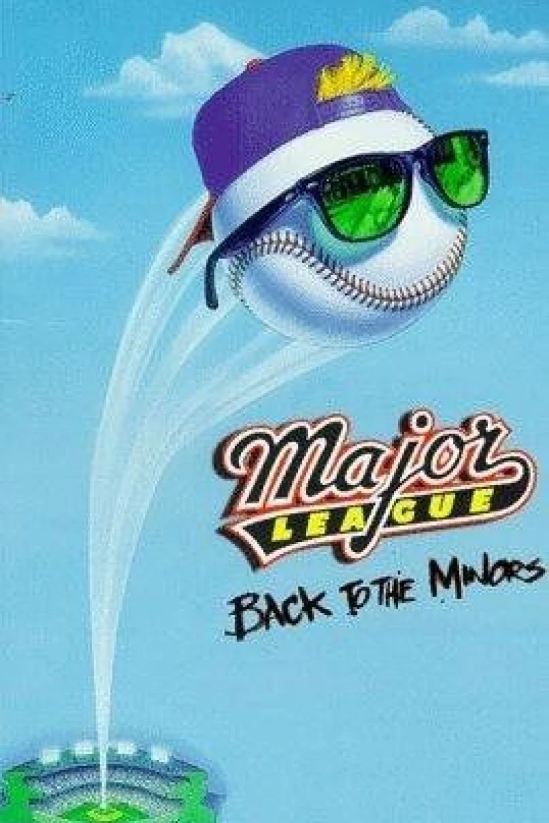 Major League: Back to the Minors Poster