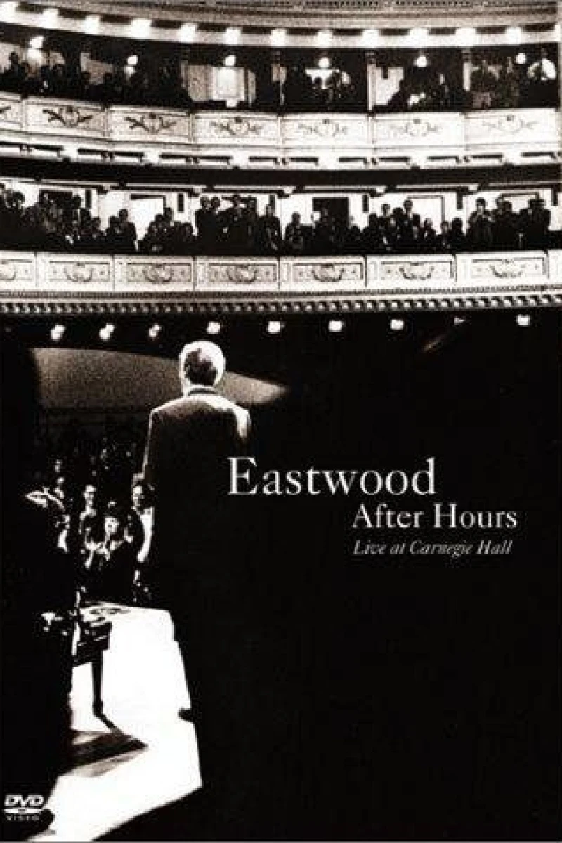 Eastwood After Hours: Live at Carnegie Hall Poster